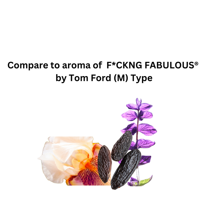 Compare to aroma F*ckng Fabulous (M) by Tom Ford ® ~ Body Oil Type (Wholesale)
