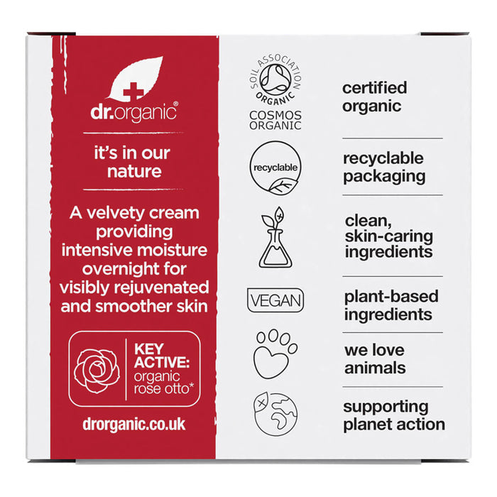 Back of 50ml box Dr. Organic Rose Otto Night Cream made with natural ingredients, moisturises the skin, leaving it hydrated, replenished, and revitalised.