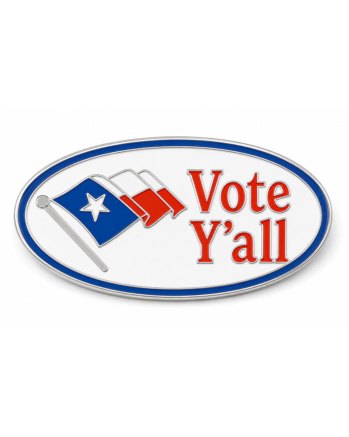 Bunkhouse Vote Y'all Enamel Pin