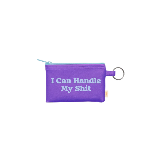 I Can Handle My Shit - Penny Key Ring