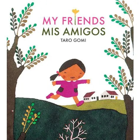 My Friends/Mis Amigos
