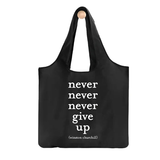 QUOTABLE Reusable Shopping Bag - Never Give Up