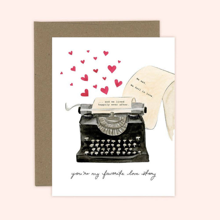 You're My Favorite Love Story -Anniversary Love card - Magnolia Lane co. Home + Garden + Gift
